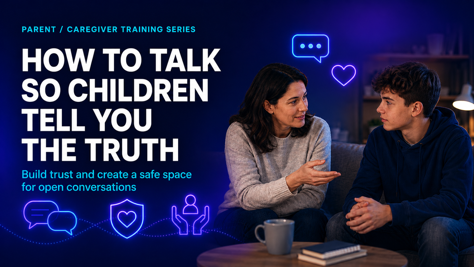Parent training image for How to Talk So Children Tell You the Truth