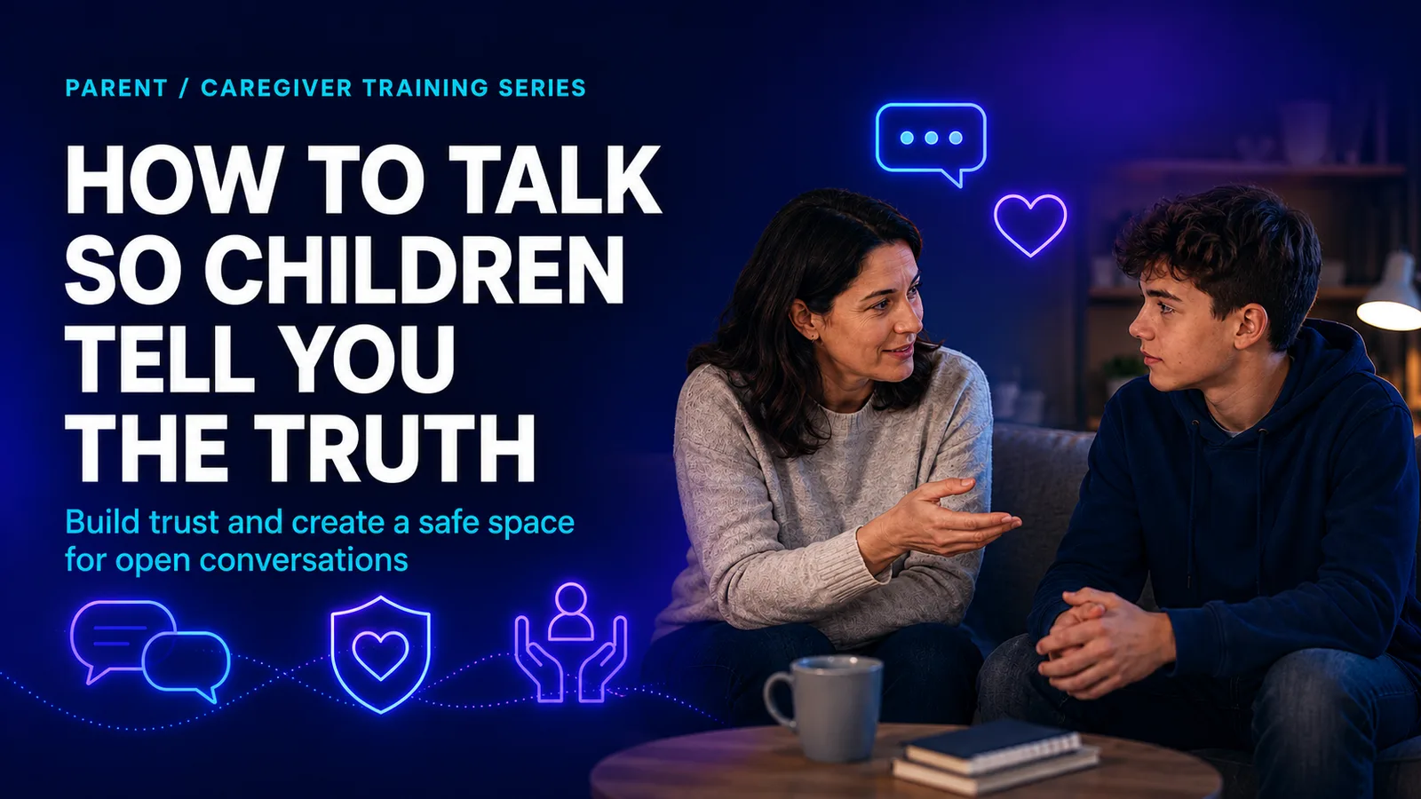 Parent training image for How to Talk So Children Tell You the Truth