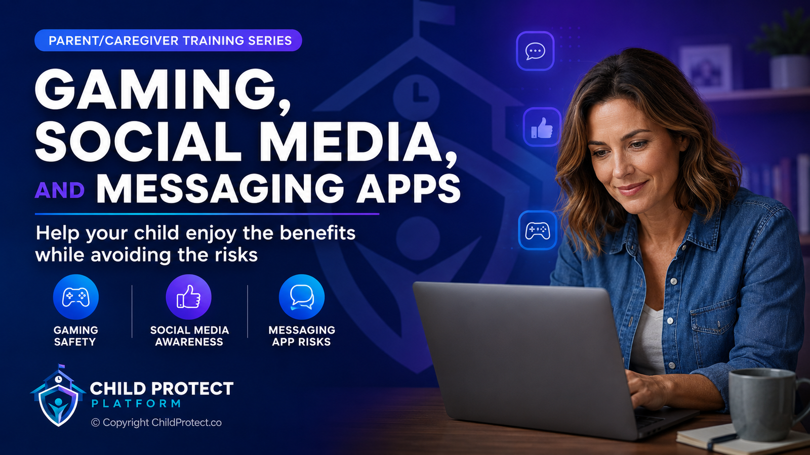 Parent training image for Gaming, Social Media, and Messaging Apps